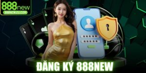 Đăng Ký 888NEW