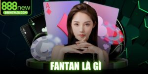 Fantan Là Gì