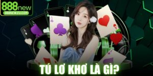 Tú Lơ Khơ Là Gì